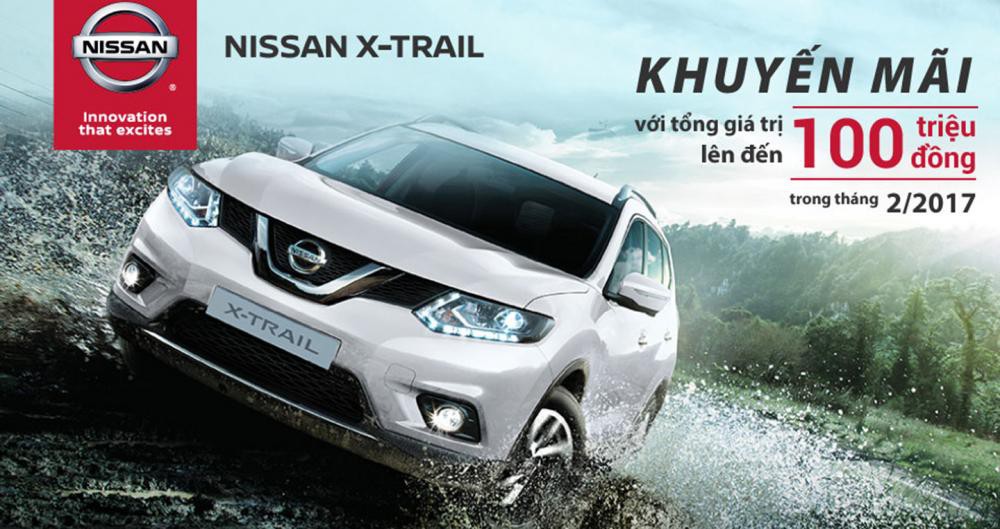 Từ ngày 13/2 đến hết 28/2, khách hàng mua Nissan X-Trail sẽ có cơ hội nhận được khuyến mại hấp dẫn lên đến 100 triệu đồng.