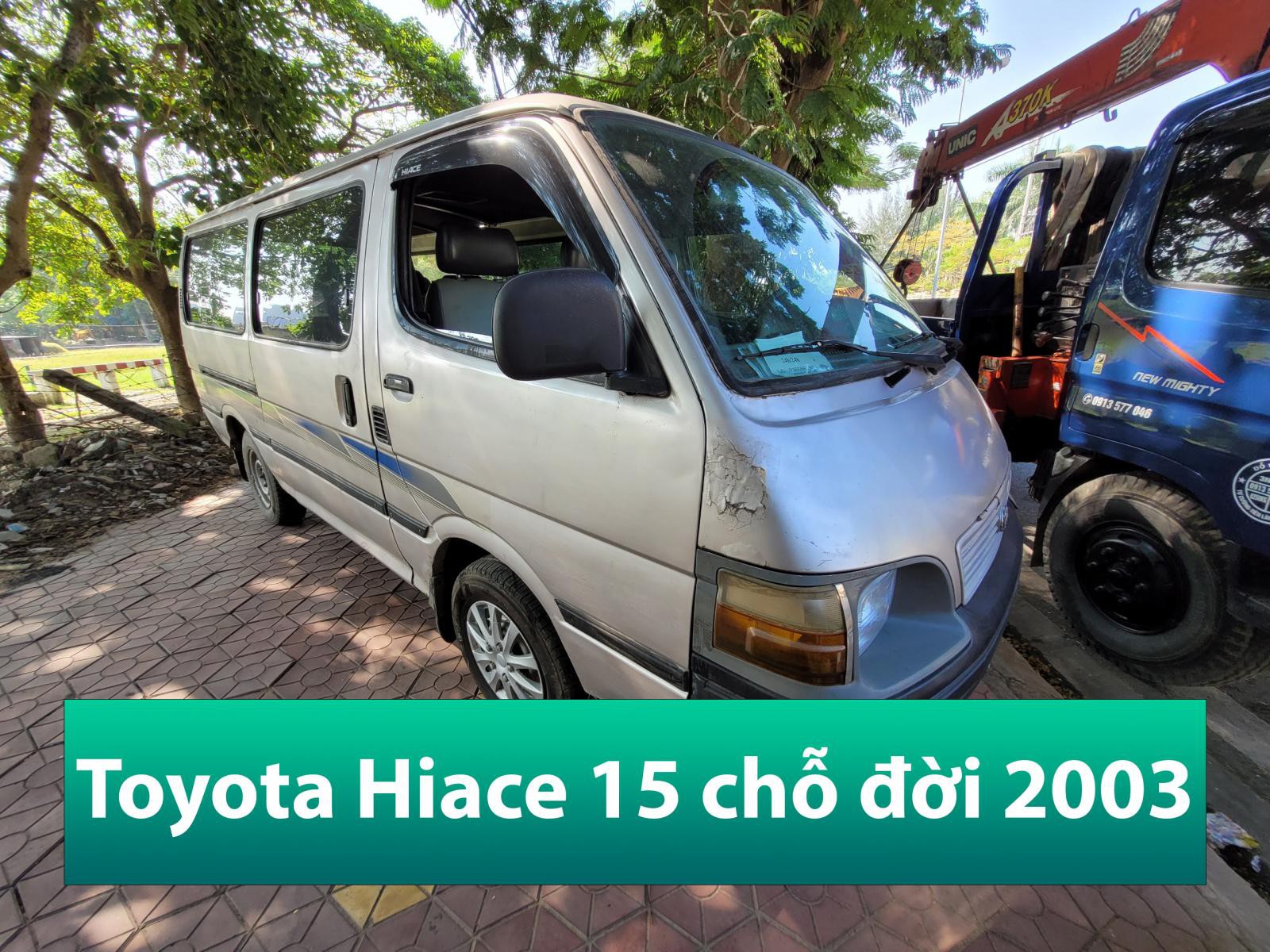Bán xe khách Toyota Hiace 15 chỗ cũ đời 2003 tại Hải Phòng liên hệ 090.605.3322