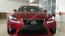 Lexus IS 250 2015 - Cần bán xe Lexus IS 250 đời 2015, màu đỏ, xe nhập nhanh tay liên hệ