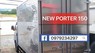 Hyundai Porter 150 2018 - Hyundai New Porter 150 tải trọng 1,5 tấn giá tốt nhất